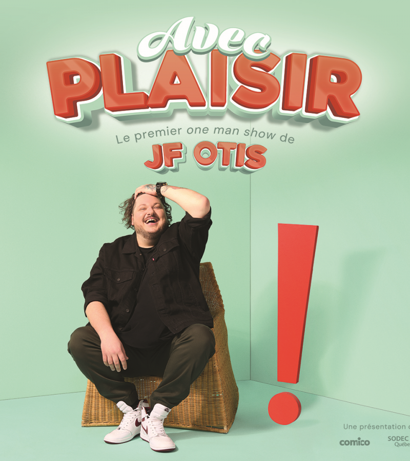 JF Otis - Avec plaisir!