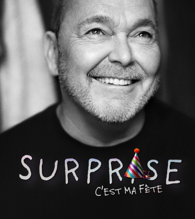 Jean-Michel Anctil - SURPRISE… C’est ma fête!
